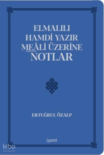 Elmalılı Hamdi Yazır Meali Üzerine Notlar - Deri Cilt