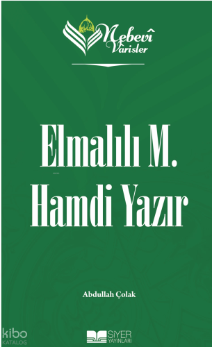 Elmalılı M. Hamdi Yazır;Nebevi Varisler 88 | benlikitap.com