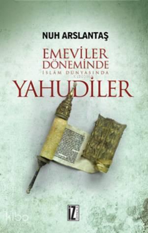 Emeviler Döneminde İslam Dünyasında Yahudiler