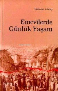 Emevîlerde Günlük Yaşam