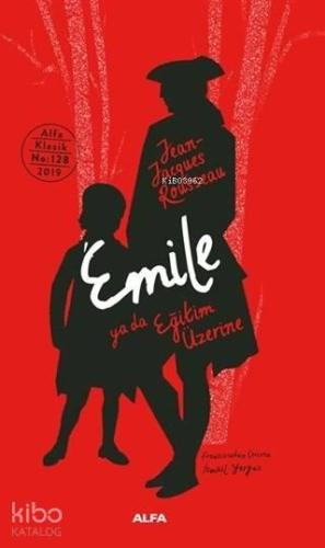 Emile Ya Da Eğitim Üzerine (Ciltli)