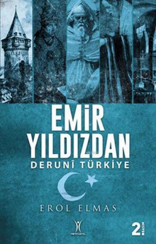 Emir Yıldızdan; Deruni Türkiye