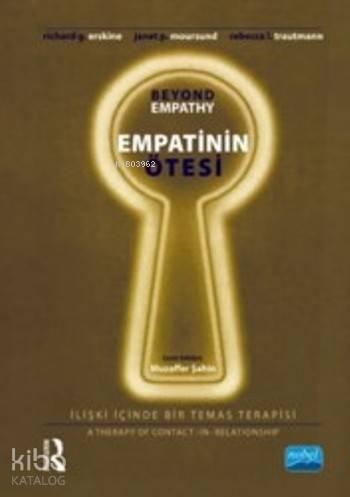 Empatinin Ötesi; İlişki İçinde Bir Temas Terapisi