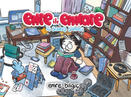 Emre ile Emmare - İç Savaş Sanatı | benlikitap.com