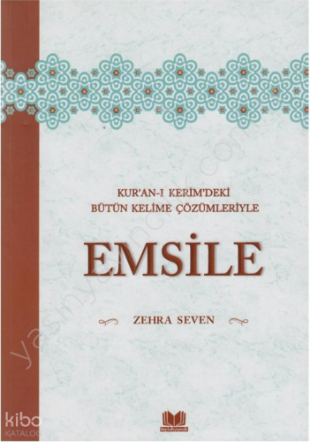 Emsile; Kur'an-ı Kerim'deki Bütün Kelime Çözümleriyle