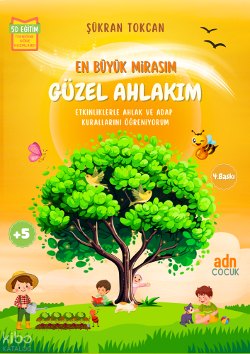 En Büyük Mirasım Güzel Ahlakım
