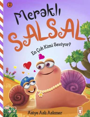 En Çok Kimi Seviyor;Meraklı SalSal 2