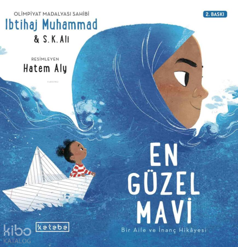 En Güzel Mavi;Bir Aile ve İnanç Hikayesi