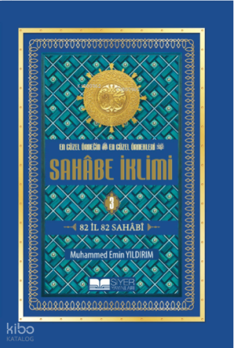 En Güzel Örneğin En Güzel Örnekleri Sahabe İklimi 3. Cilt Ciltli İthal