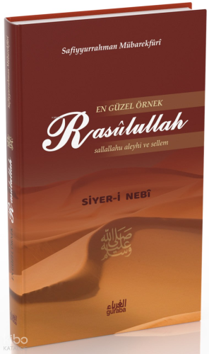 En Güzel Örnek Rasülullah Sallallahu Aleyhi Ve Sellem | benlikitap.com