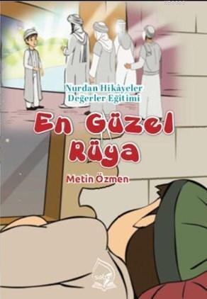En Güzel Rüya; Nurdan Hikayeler Değerler Eğitimi
