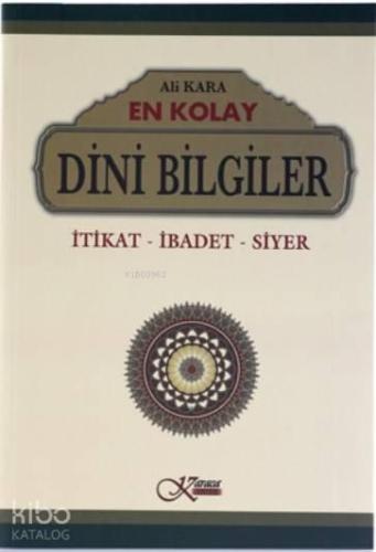 En Kolay Dini Bilgiler; İtikat - İbadet - Siyer | benlikitap.com