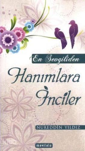 En Sevgiliden Hanımlara İnciler | benlikitap.com