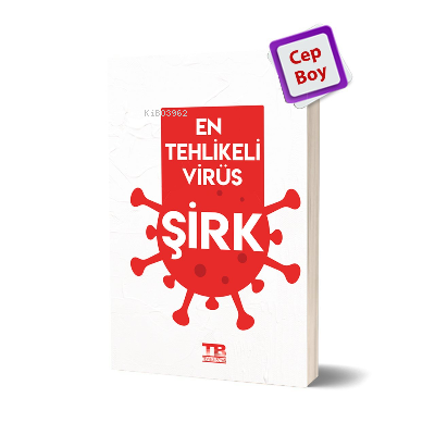 En Tehlikeli Virüs; ŞİRK | benlikitap.com