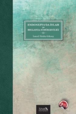 Endonezya'da İslam ve Hollanda Sömürgeciliği | benlikitap.com