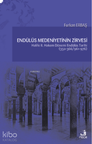 Endülüs Medeniyetinin Zirvesi