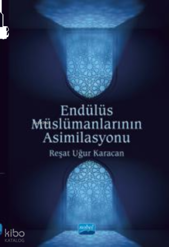 Endülüs Müslümanlarının Asimilasyonu