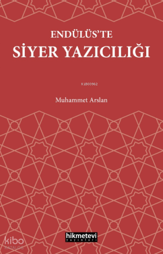 Endülüs’te Siyer Yazıcılığı