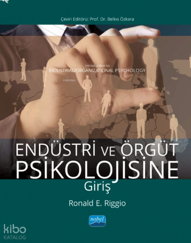 Endüstri ve Örgüt Psikolojisine Giriş