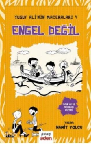 Engel Değil - Yusuf Ali'nin Maceraları - 4