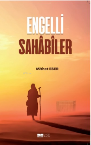 Engelli Sahabiler | benlikitap.com