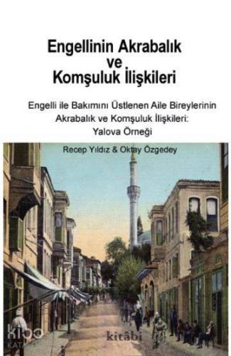 Engellinin Akrabalık ve Komşuluk İlişkileri | benlikitap.com