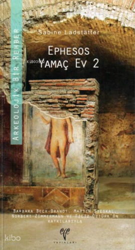 Ephesus Yamaç Ev 2 | benlikitap.com