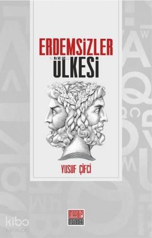 Erdemsizler Ülkesi | benlikitap.com