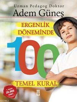 Ergenlik Döneminde 100 Temel Kural | benlikitap.com