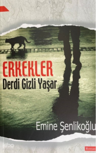 Erkekler Derdi Gizli Yaşar | benlikitap.com