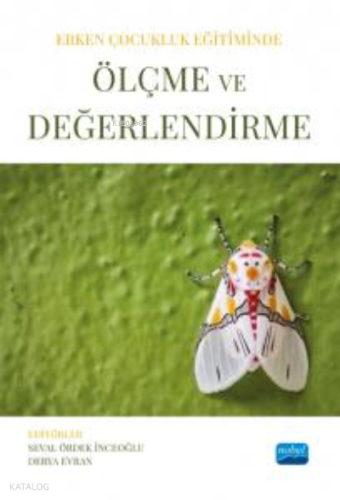 Erken Çocukluk Eğitiminde Ölçme Ve Değerlendirme