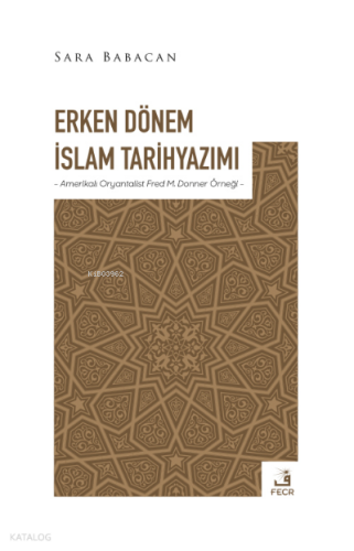 Erken Dönem İslam Tarihyazımı