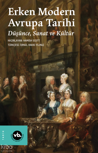 Erken Modern Avrupa Tarihi;Düşünce, Sanat ve Kültür