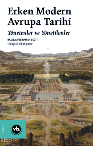 Erken Modern Avrupa Tarihi ;Yönetenler ve Yönetilenler