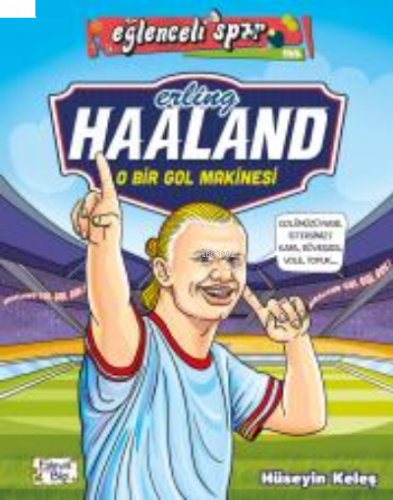 Erling Haaland - O Bir Gol Makinesi | benlikitap.com