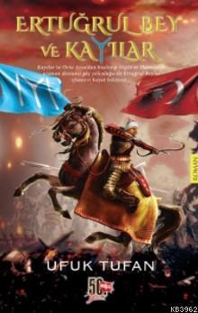 Ertuğrul Bey ve Kayılar | benlikitap.com