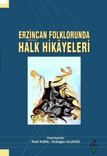 Erzincan Folklorunda Halk Hikayeleri | benlikitap.com