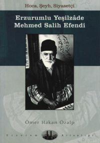 Erzurumlu Yeşilzade Mehmed Salih Efendi | benlikitap.com