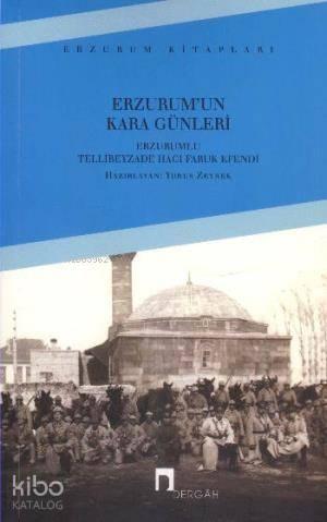 Erzurum'un Kara Günleri