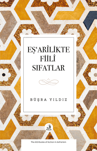 Eşʻarîlikte Fiilî Sıfatlar