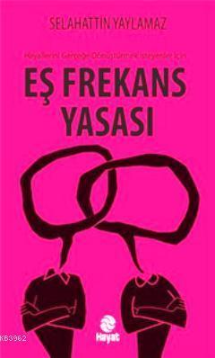 Eş Frekans Yasası | benlikitap.com