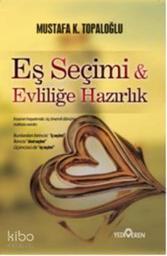 Eş Seçimi ve Evliliğe Hazırlık