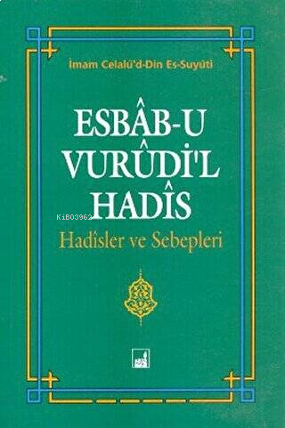 Esbab-u Vurudi'l Hadis | benlikitap.com