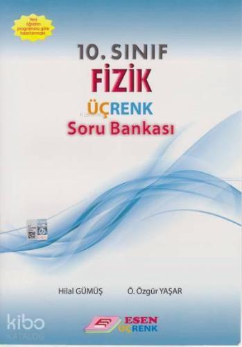 Esen Üçrenk Yayınları 10. Sınıf Fizik Soru Bankası Esen Üçrenk | benli