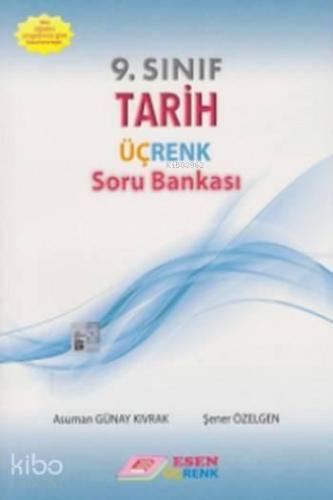 Esen Üçrenk Yayınları 9. Sınıf Tarih Soru Bankası Esen Üçrenk | benlik