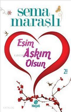 Eşim Aşkım Olsun | benlikitap.com