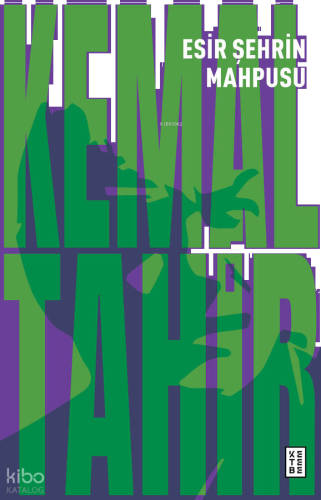 Esir Şehrin Mahpusu