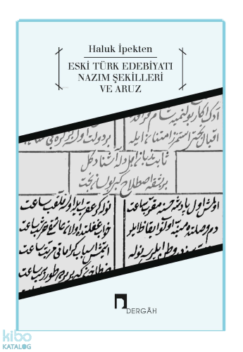 Eski Türk Edebiyatı Nazım Şekilleri ve Aruz