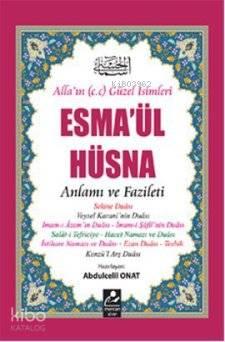 Esma'ül Hüsna - Anlamı ve Fazileti (Açıklamalı Kırk Hadis ); Açıklamalı Kırk Hadis