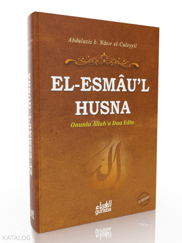 Esmaul Hüsna (Ciltli); Onunla Allaha Dua Edin